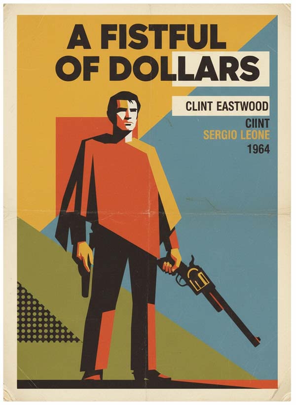 A Fistful of Dollars reimagined movie poster